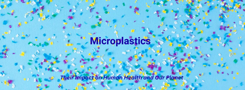Microplastics